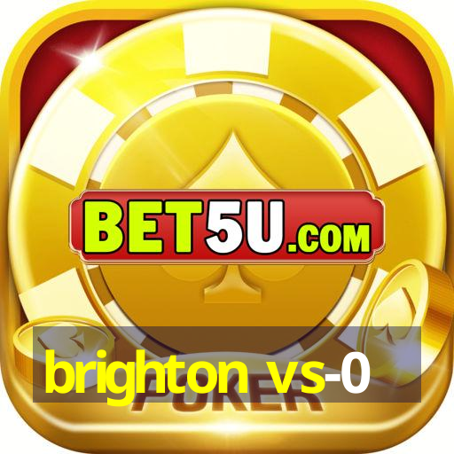 brighton vs